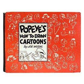 1939 Popeye's How to Draw Cartoons by Joe Musial